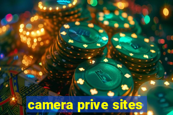 camera prive sites